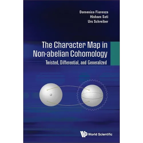 The Character Map in Non-Abelian Cohomology: The: Twisted - Hardcover