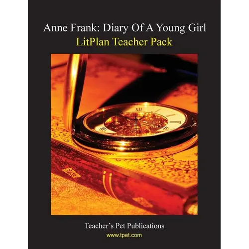 Litplan Teacher Pack: Anne Frank: Diary of a Young Girl - Paperback