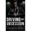Driving my Obsession: A Dark Hitchhiker Romance - Paperback