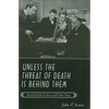 Unless the Threat of Death Is Behind Them: Hard-Boiled Fiction and Film Noir - Paperback