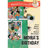 Moira's Birthday Early Reader - Paperback