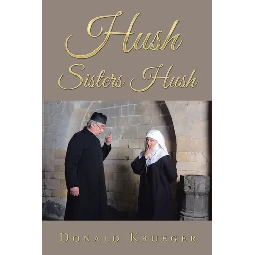 Hush Sisters Hush - Paperback