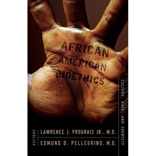 African American Bioethics: Culture, Race, and Identity - Paperback