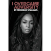 I Overcame Adversity - Paperback