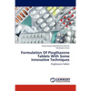 Formulation of Pioglitazone Tablets with Some Innovative Techniques - Paperback