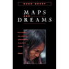 Maps and Dreams - Paperback