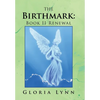 The Birthmark: Book Ii Renewal - Hardcover