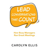 Lead Conversations That Count: How Busy Managers Run Great Meetings - Paperback