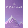 The Purple Land - Paperback