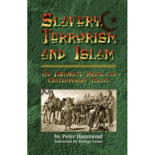 Slavery, Terrorism and Islam - Paperback