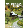 My Sunday Drives: The First Glance Into Time - Paperback
