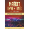 Stock Market Investing For Beginners Learn Strategies To Profit In Stock Trading, Day Trading And Generate Passive Income - Paperback