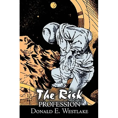 The Risk Profession by Donald E. Westlake, Science Fiction, Adventure, Space Opera, Mystery & Detective - Paperback