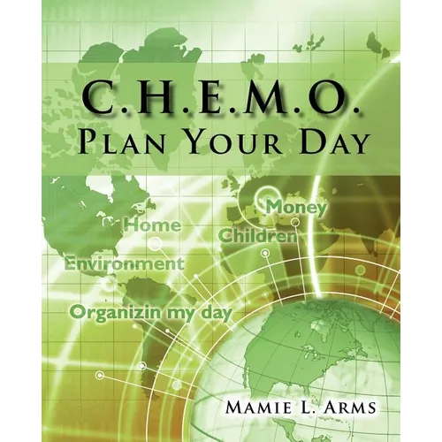 C.H.E.M.O. Plan Your Day - Paperback