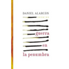 En Guerra En La Penumbra: Cuentos - Paperback