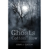 The Ghosts of Cotton Row - Paperback