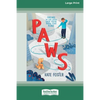 Paws [16pt Large Print Edition] - Paperback
