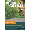 60 Hikes Within 60 Miles: Chicago: Including Wisconsin and Northwest Indiana - Hardcover