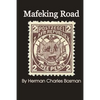 Mafeking Road - Paperback