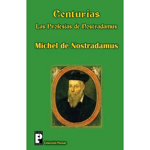 Centurias, las profesías de Nostradamus - Paperback