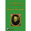 Centurias, las profesías de Nostradamus - Paperback