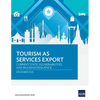 Tourism as Services Export: Current State, Vulnerabilities, and Building Resilience - Paperback