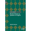 Muslim Women as Speakers of English - Hardcover