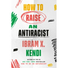 How to Raise an Antiracist - Hardcover