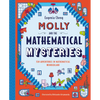 Molly and the Mathematical Mysteries: Ten Interactive Adventures in Mathematical Wonderland - Hardcover