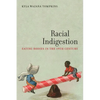 Racial Indigestion: Eating Bodies in the 19th Century - Paperback