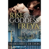 Rise of the Goddess Freya: New York - Paperback