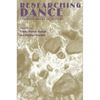 Researching Dance: Evolving Modes of Inquiry - Paperback