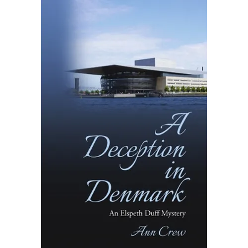 A Deception in Denmark: An Elspeth Duff Mystery - Paperback