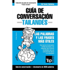 Guía de conversación Español-Tailandés y vocabulario temático de 3000 palabras - Paperback
