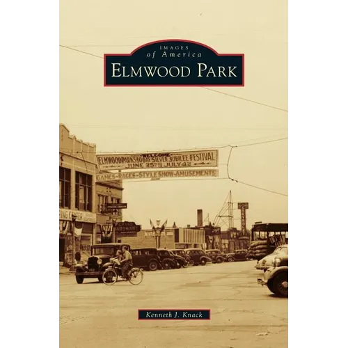 Elmwood Park - Hardcover