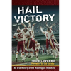 Hail Victory: An Oral History of the Washington Redskins - Hardcover