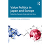 Value Politics in Japan and Europe - Paperback