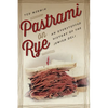 Pastrami on Rye: An Overstuffed History of the Jewish Deli - Paperback
