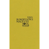 Lisa Robertson's Magenta Soul Whip - Paperback