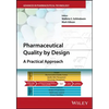 Pharmaceutical Quality by Design: A Practical Approach - Hardcover