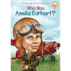 Who Was Amelia Earhart? - Paperback