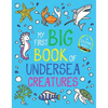 My First Big Book of Undersea Creatures - Paperback
