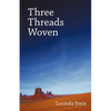 Three Threads Woven - Paperback