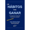 Los Hábitos Para Ganar: Un programa de 13 pasos para transformarse en ganador - Paperback