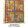 The Polychrome Historical Haggadah - Paperback