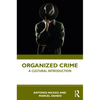 Organized Crime: A Cultural Introduction - Paperback