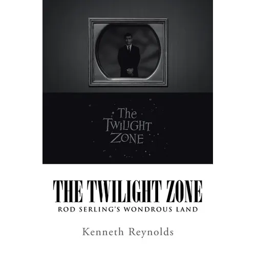 The Twilight Zone: Rod Serling's Wondrous Land - Paperback