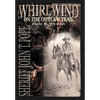 Whirlwind on the Outlaw Trail: Sheriff John T. Pope - Hardcover