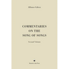 Commentaries on the Song of Songs: Second Volume - Hardcover