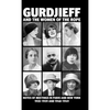 Gurdjieff and the Women of the Rope: Notes of Meetings in Paris and New York 1935-1939 and 1948-1949 - Hardcover